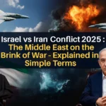 Israel vs Iran Conflict 2025: The Middle East on the Brink of War – Explained in Simple Terms